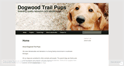 Desktop Screenshot of dogwoodtrailpups.com